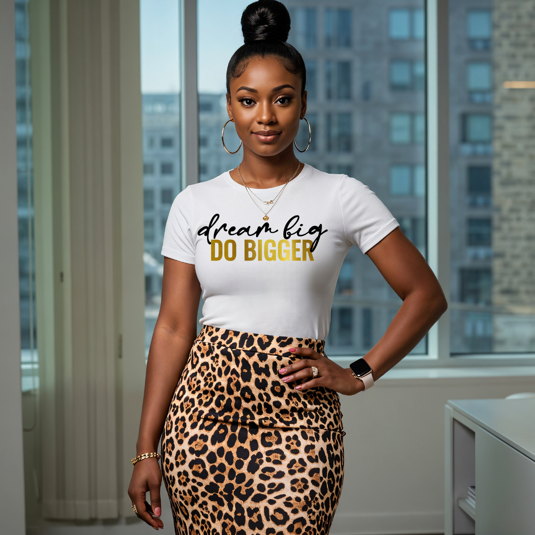 Dream Big Do Bigger Tshirt