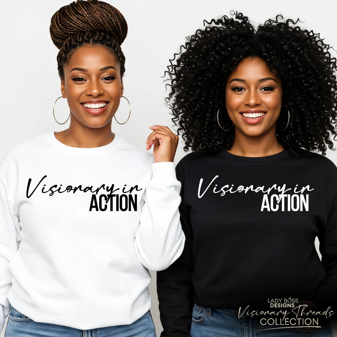 Visionary In Action Sweatshirt